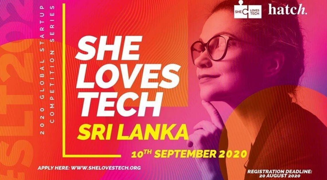 She Loves Tech launches in Sri Lanka in partnership with Hatch to empower women-led and women impact startups