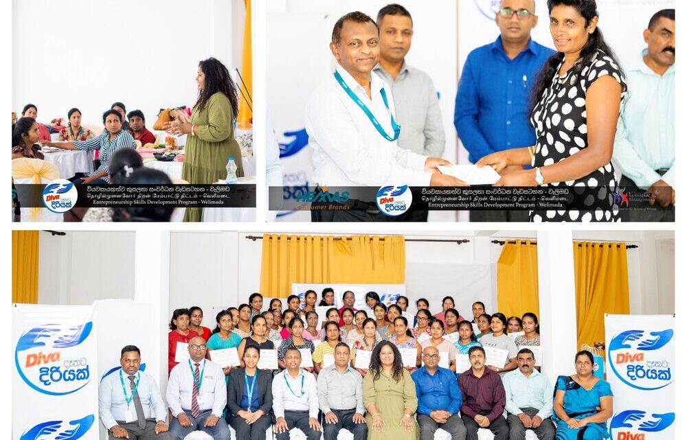 Diva Daathata Diriyak Entrepreneurial Skills Development Programme Empowers Women Entrepreneurs in Uva Province