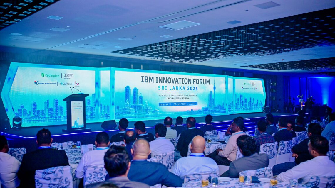 Redington and IBM Bring Together Sri Lanka’s Enterprise Leaders at Innovation Forum 2026 to Accelerate AI-Driven Transformation