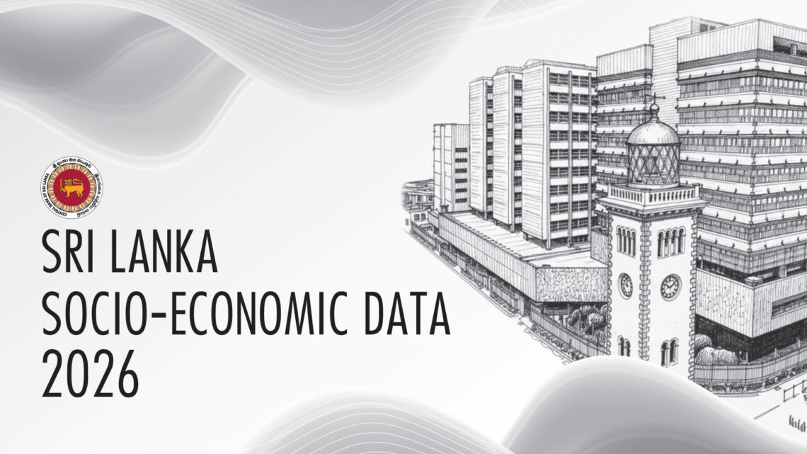 CB releases “Sri Lanka Socio-Economic Data – 2026” Publication